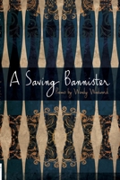 A Saving Bannister 1920590803 Book Cover