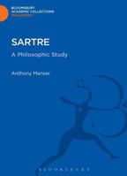 Sartre: A Philosophic Study 1472513657 Book Cover