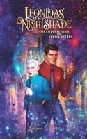 Léonidas Nightshade And The Amethyst School For Spellcasters 0645386154 Book Cover