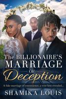 The Billionaire's Marriage of Deception 1530637651 Book Cover