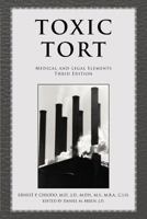 Toxic Tort: Medical and Legal Elements 1425749623 Book Cover