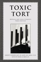 Toxic Tort: Medical and Legal Elements 1413405363 Book Cover