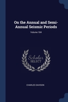 On the Annual and Semi-Annual Seismic Periods; Volume 184 1022771779 Book Cover