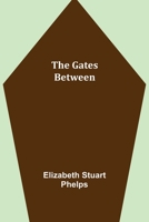 The Gates Between 1541048067 Book Cover