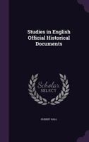 Studies in English Official Historical Documents 1145319610 Book Cover