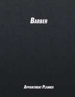 Barber: Appointment Planner Appointment Book for Salons Large Format 1660688825 Book Cover