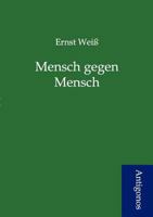 Mensch gegen Mensch 8027314712 Book Cover