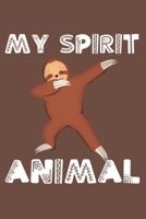 My Spirit Animal: Cute Sloth Blank Lined Notebook 1695964691 Book Cover