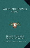 Wonderful Escapes 1143668197 Book Cover