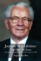 Journey of a Lifetime: The First 100 Years 1685372953 Book Cover