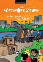 Die Göttinger Sieben: In den Händen des Bösen 3735779557 Book Cover