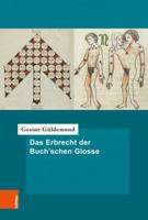 Das Erbrecht Der Buch'schen Glosse 3412521892 Book Cover
