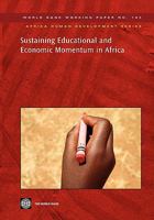 Sustaining Educational and Economic Momentum in Africa 0821383779 Book Cover