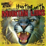 Hunting with Mountain Lions 1482405164 Book Cover