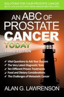 An ABC of Prostate Cancer Today - 3rd Edition 0994319797 Book Cover