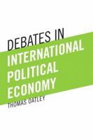 Debates in International Political Economy 0205746918 Book Cover