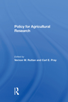 Policy for Agricultural Research (Westview Special Studies in Agricultural Science and Policy) 0367283190 Book Cover