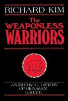 The Weaponless Warriors 0897500415 Book Cover