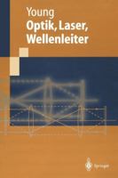 Optik, Laser, Wellenleiter (German Edition) 3540603581 Book Cover