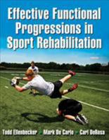 Effective Functional Progressions in Sport Rehabilitation 0736063811 Book Cover