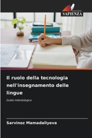 Il ruolo della tecnologia nell'insegnamento delle lingue (Italian Edition) 6206832783 Book Cover