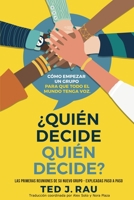 ¿Quién decide quién decide? 1949183068 Book Cover