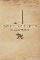 Hay For Dead Horses B0942FWMNP Book Cover