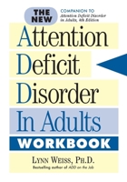 The Attention Deficit Disorder in Adults Workbook 0878338500 Book Cover