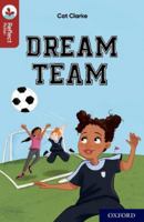 Oxford Reading Tree TreeTops Reflect: Oxford Reading Level 15: Dream Team 1382008112 Book Cover