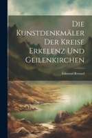 Die Kunstdenkmäler Der Kreise Erkelenz Und Geilenkirchen 1022784056 Book Cover
