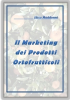 Il Marketing dei prodotti ortofrutticoli 0244974209 Book Cover