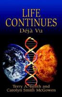 Life Continues - Déjà vu 1413799353 Book Cover