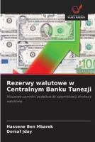 Rezerwy walutowe w Centralnym Banku Tunezji (Polish Edition) 6209799019 Book Cover