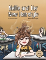 Nellie and Her New Hairstyle B0BQ91T4B6 Book Cover