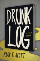 Drunk Log 1645405559 Book Cover