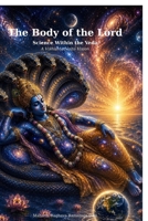 The Body of the Lord: Science Within the Veda - A Vishishtadvaita Vision B0H9Z99Z9K Book Cover
