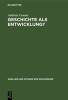 Geschichte als Entwicklung? 3110117371 Book Cover