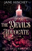 The Devil's Advocate (Hell's Angel) 1922745324 Book Cover