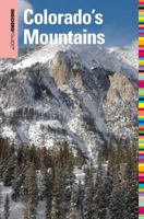 Insiders' Guide® to Colorado's Mountains 0762753420 Book Cover