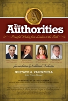 The Authorities - Ron Bell: Powerful Wisdom from Leaders in the Field 1727638840 Book Cover