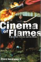 Cinema of Flames: Balkan Film, Culture and the Media 0851708471 Book Cover