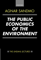 The Public Economics of the Environment (The Lindahl Lectures) 019829798X Book Cover