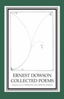 The Poems of Ernest Dowson 1511897465 Book Cover