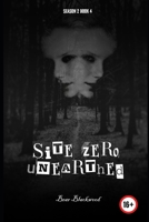 Site Zero Unearthed: Season 2 Book 4 B0HNHL4F37 Book Cover