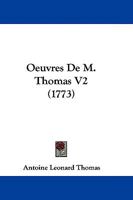 Oeuvres De M. Thomas V2 (1773) 1104652315 Book Cover