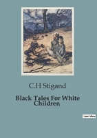 Black Tales For White Children B0CDKB1MKK Book Cover