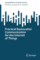 Practical Backscatter Communication for the Internet of Things 3031592530 Book Cover