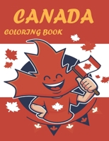 canada coloring book: 30 designs about Canada for boy, girl ( Flag, Map, Bear, Whale, Police, Moose, Bison, and Canadian Nationals )perfect a gift B08P3QVS9B Book Cover