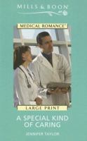 A Special Kind of Caring (Mills & Boon Medical Romance) 0263186903 Book Cover