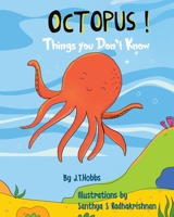 Octopus!: Things You Don't Know 1545670447 Book Cover